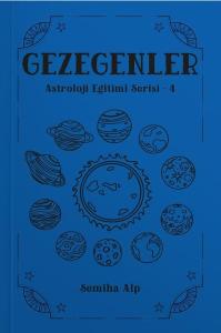 Gezegenler - Astroloji Eğitimi Serisi 4