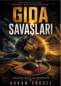 Gıda Savaşları - Görünmeyen Cephe Sofrada Başlayan Savaşlar