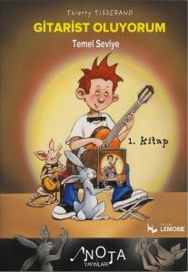Gitarist Oluyorum 1. Kitap - Temel Sevite