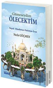 Gitmeseydim Ölecektim