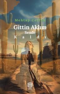 Gittin Aklım Sende Kaldı