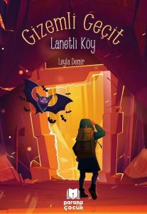 Gizemli Geçit - Lanetli Köy