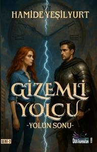 Gizemli Yolcu 2 - Yolun Sonu