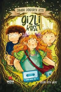 Gizli Kaset - Zamanı Döndüren Beşli (Ciltli)