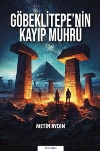 Göbeklitepe'nin Kayıp Mührü