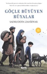 Göçle Büyüyen Rüyalar
