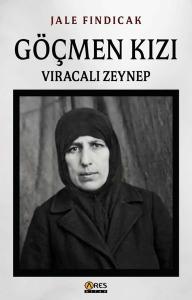 Göçmen Kızı: Vıracalı Zeynep