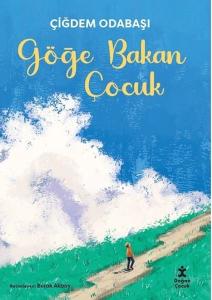 Göğe Bakan Çocuk