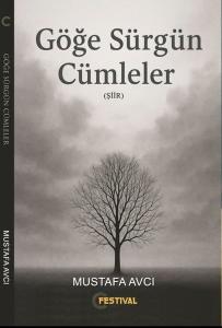 Göğe Sürgün Cümleler