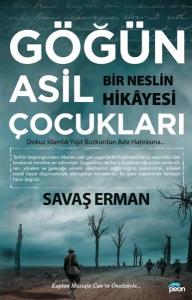 Göğün Asil Çocukları - Bir Neslin Hikayesi