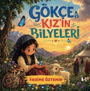 Gökçe Kız'ın Bilyeleri