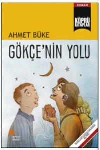 Gökçe'nin Yolu