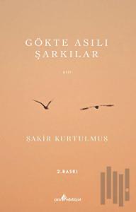 Gökte Asılı Şarkılar