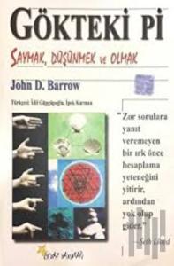 Gökteki Pi Saymak, Düşünmek ve Olmak