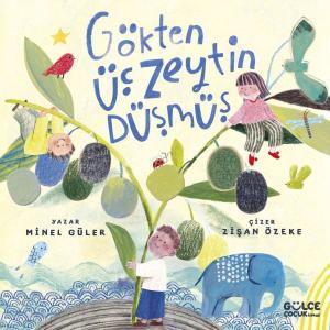 Gökten Üç Zeytin Düşmüş