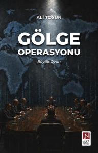Gölge Operasyonu - Büyük Oyun