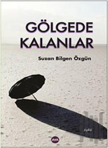 Gölgede Kalanlar