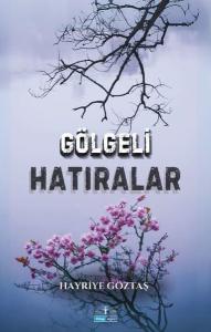Gölgeli Hatıralar