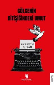 Gölgenin Bitişiğindeki Umut
