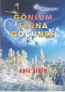 Gönlüm Turna Göçünde (Ciltli)