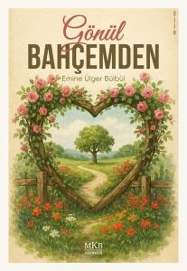 Gönül Bahçemden