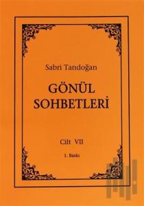 Gönül Sohbetleri Cilt: 7