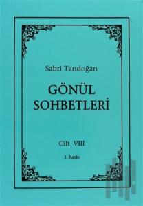 Gönül Sohbetleri Cilt: 8