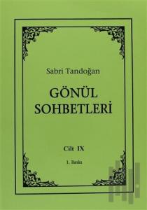 Gönül Sohbetleri Cilt: 9