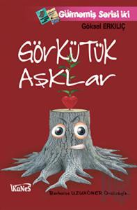 Görkütük Aşklar