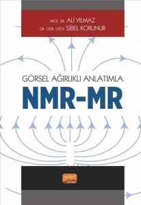 Görsel Ağırlıklı Anlatımla NMR - MR