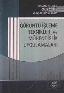 Görüntü İşleme Teknikleri  ve Mühendislik Uygulamaları