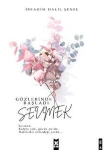Gözlerinde Başladı Sevmek
