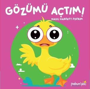 Gözümü Açtım! Nasıl Hareket Ederim? (Ciltli)