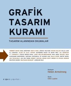 Grafik Tasarım Kuramı - Tasarım Alanındann Okumalar