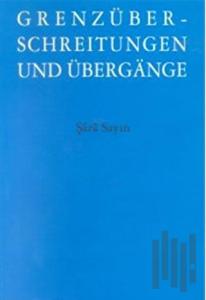 Grenzüber - Schreitungen Und Übergange