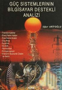 Güç Sistemlerinin Bilgisayar Destekli Analizi
