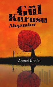 Gül Kurusu Akşamlar