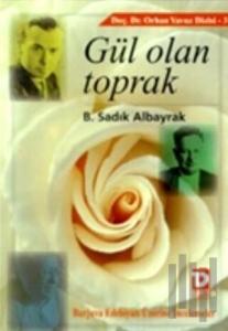 Gül Olan Toprak Burjuva Edebiyatı Üzerine İncelemeler