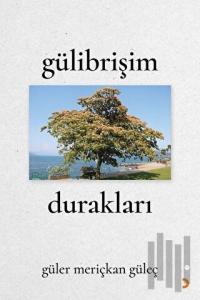 Gülibrişim Durakları