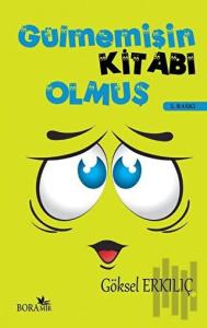 Gülmemişin Kitabı Olmuş