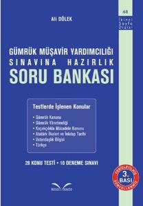 Gümrük Müşavir Yardımcılığı Sınavına Hazırlık Soru Bankası