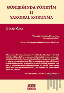 Günışığında Yönetim 2 - Yargısal Korunma