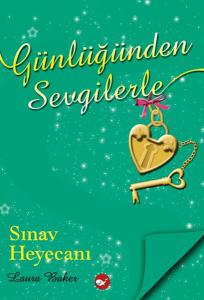 Günlüğünden Sevgilerle - Sınav Heyecanı