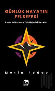 Günlük Hayatın Felsefesi