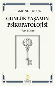 Günlük Yaşamın Psikopatolojisi - Tam Metin