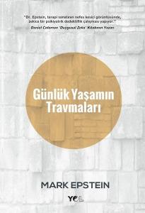 Günlük Yaşamın Travmaları