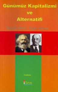 Günümüz Kapitalizmi ve Alternatifi