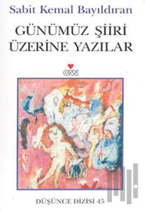 Günümüz Şiiri Üzerine Yazılar