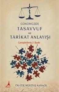 Günümüzde Tasavvuf ve Tarikat Anlayışı