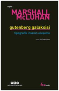 Gutenberg Galaksisi Tipografik İnsanın Oluşumu